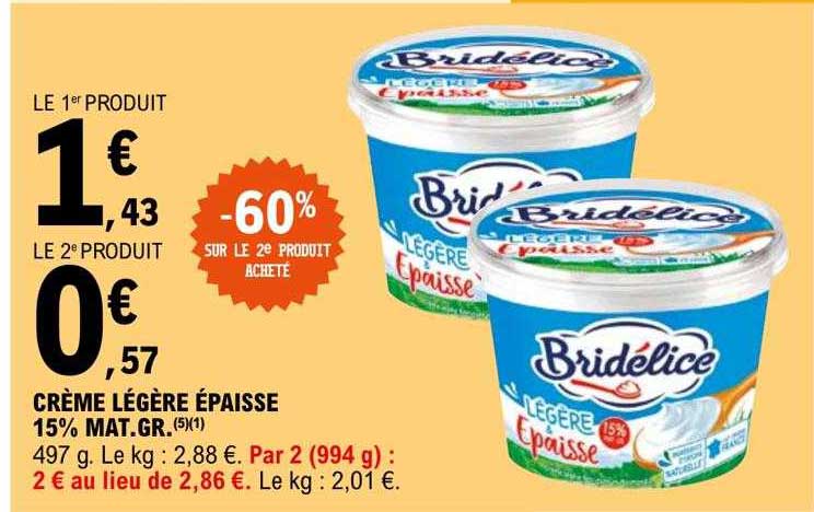 Crème Légère épaisse 15% Mat Gr -60% Sur Le 2e Produit Acheté