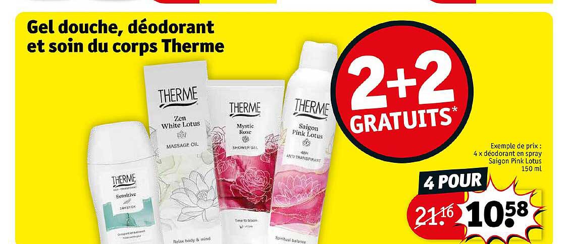 gel douche déodorant et soin du corps therme 2+2 gratuits