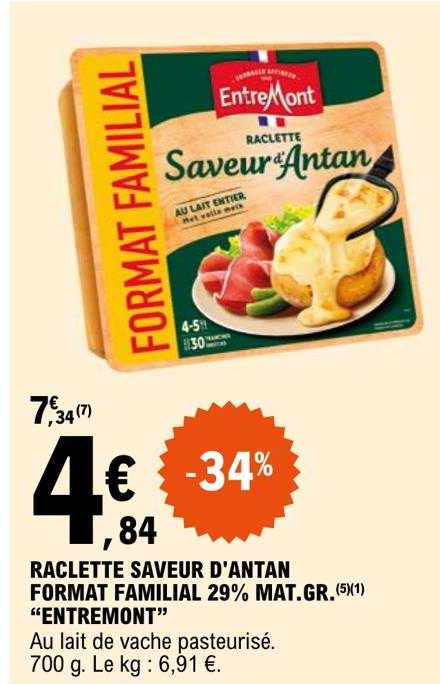raclette saveur d'antan format familial 29% mat gr "entremont"