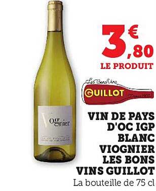 vin de pays d'oc igp blanc viognier les bons vins guillot