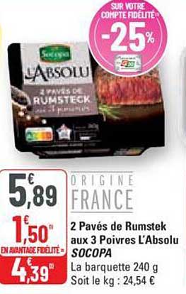 2 pavés de rumsteak aux 3 poivres l'absolu socopa