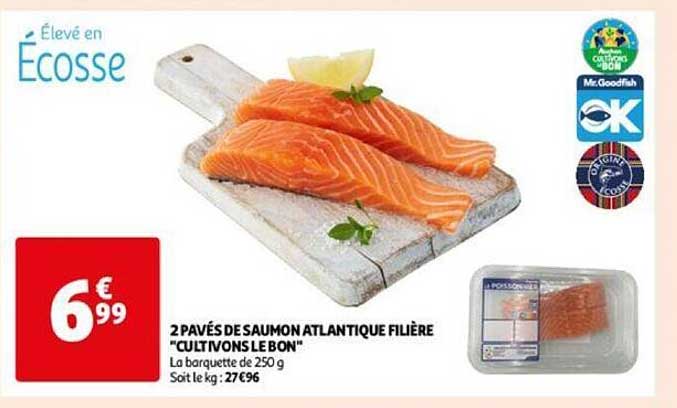 2 pavés de saumon atlantique filière "cultivons le bon"
