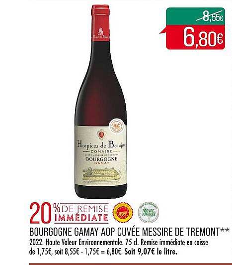 Bourgogne Gamay Aop Cuvée Messire De Tremont