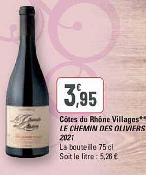 côtes de rhône villages le chemin des oliviers 2021