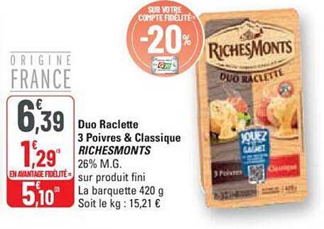 duo raclette 3 poivres & classique richemonts