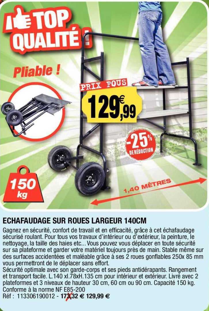 échafaudage sur roues largeur 140cm