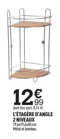 l'étagère d'angle 2 niveaux