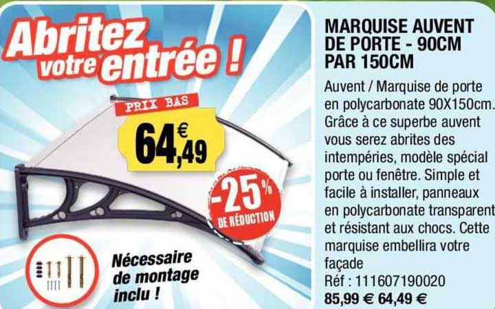 marquise auvent de porte - 90cm par 150cm