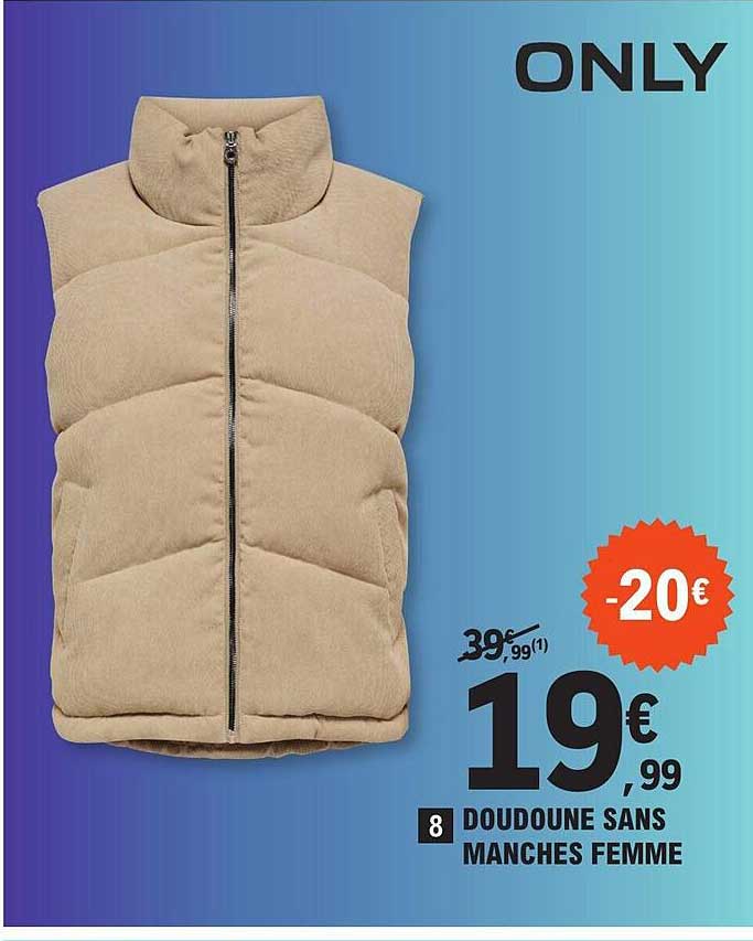 only doudoune sans manches femme