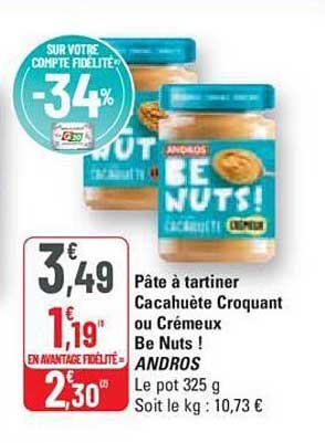 Pâte à Tartiner Cacahuète Croquant Ou Crémeux Be Nuts! Andros
