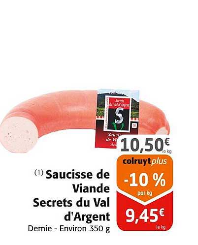 saucisse de viande secrets du val d'argent