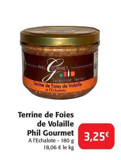 terrine de foies de volaille phil gourmet à l'échalotte