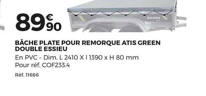 Bâche Plate Pour Remorque Atis Green Double Essieu