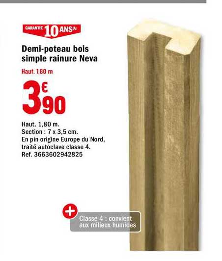 demi-poteau bois simple rainure neva