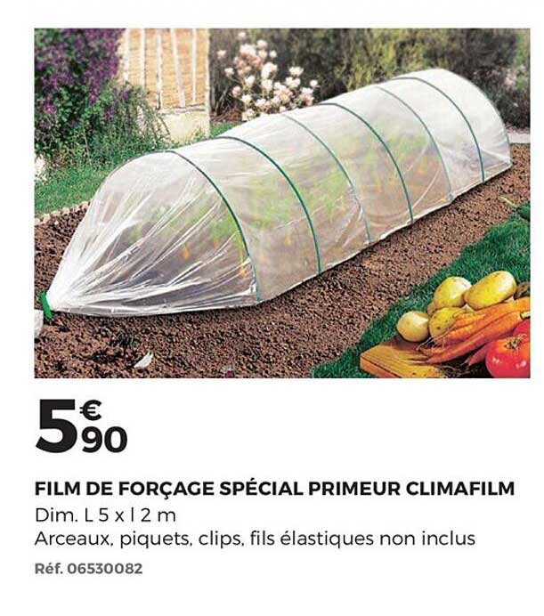 film de forçage spécial primeur climafilm