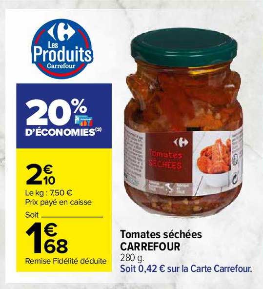 Tomates Séchées Carrefour