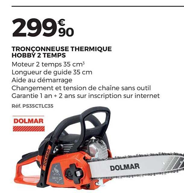 tronçonneuse thermique hobby 2 temps dolmar