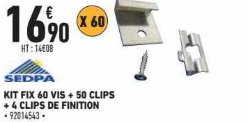 kit fix 60 vis + 50 clips + 4 clips de finition sedpa