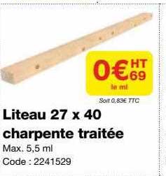 liteau 27 x 40 charpente traitée