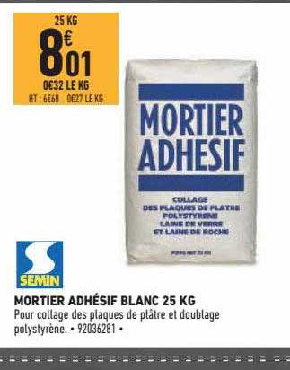 mortier adhésif blanc 25 kg semin