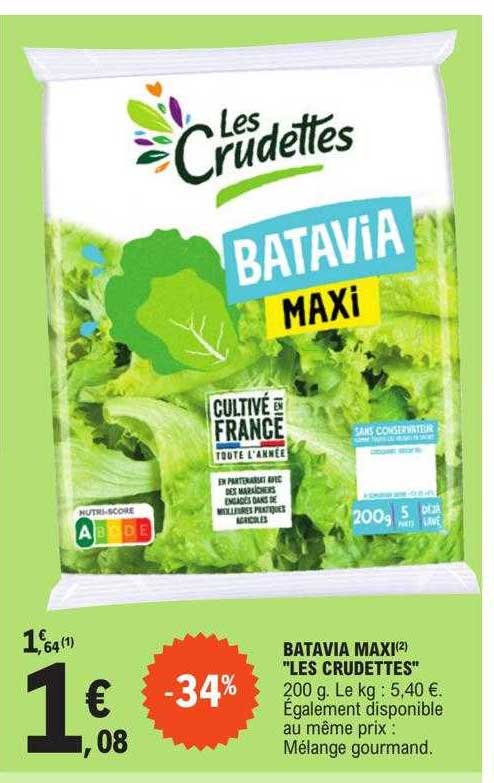 Batavia Maxi "les Crudettes"