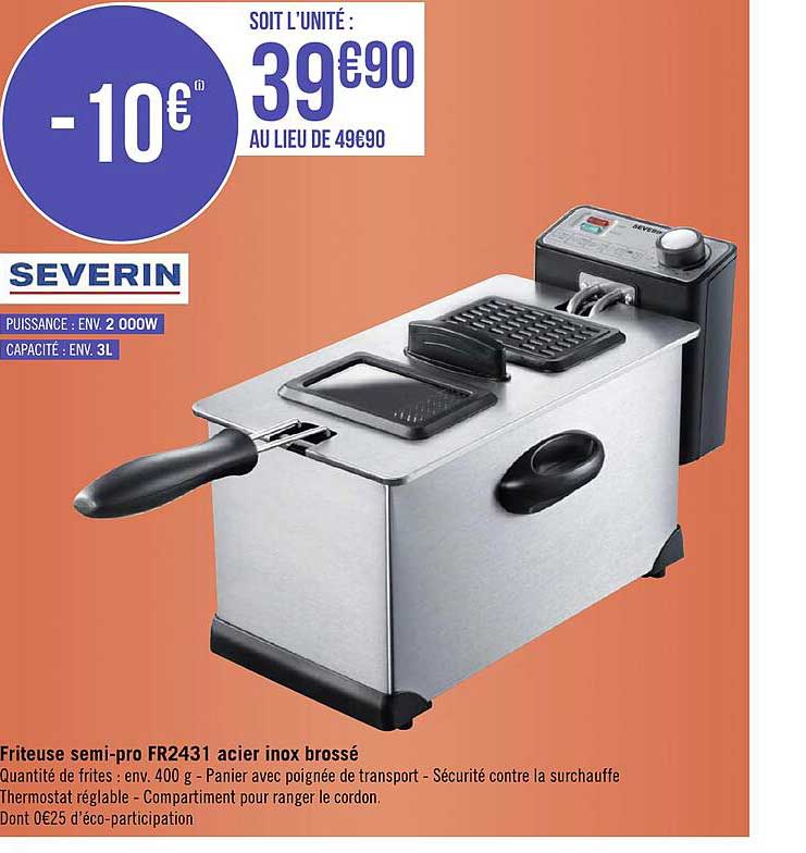 friteuse semi-pro fr2431 acier inox brossé severin