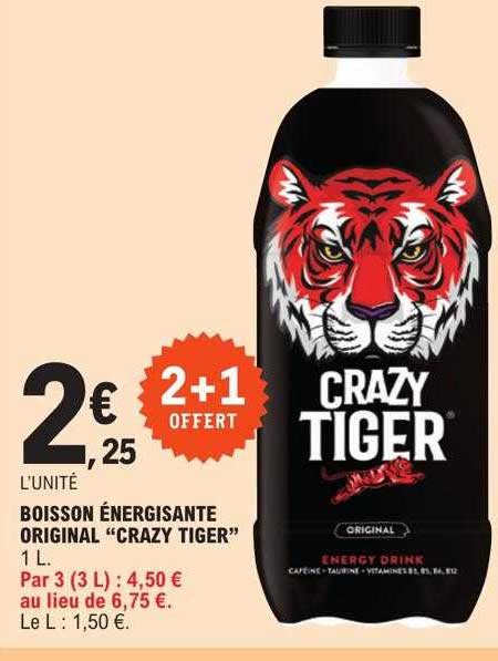 boisson énergisante original "crazy tiger"