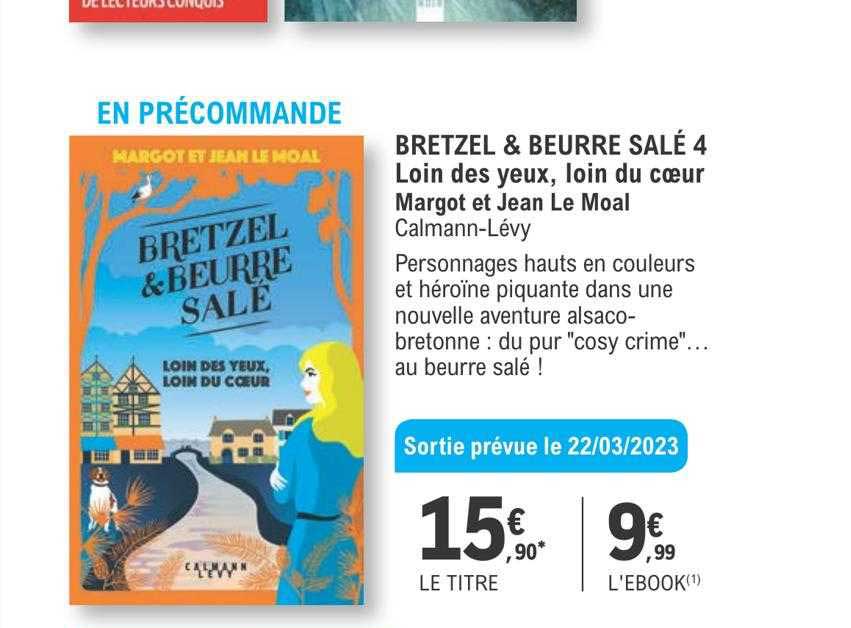 bretzel & beurre salé 4 loin des yeux, loin du cœur - margot et jean le moal