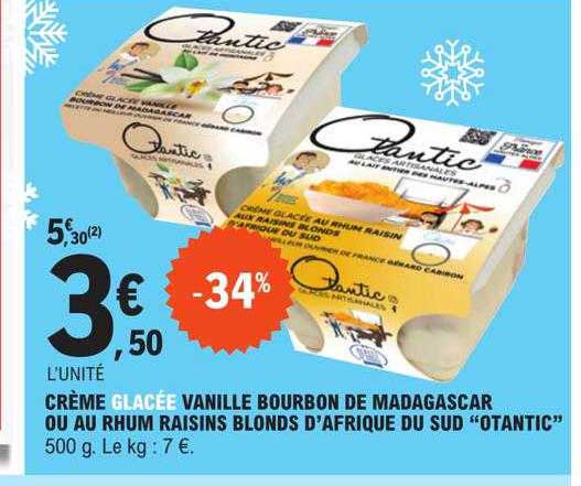 crème glacée vanille bourbon de madagascar ou au rhum raisins blonds d'afrique du sud "otantic"
