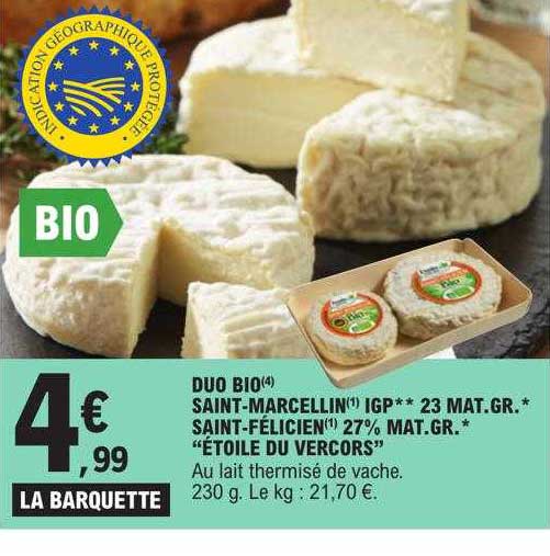 duo bio saint-marcellin igp 23 mat.gr. saint-félicien 27% mat.gr. "étoile du vercors"