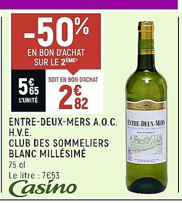 entre-deux-mers a.o.c. h.v.e. club des sommeliers blanc millésimé