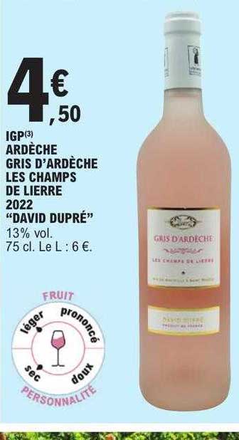 igp ardèche gris d'ardèche les champs de lierre 2022 "david dupré"