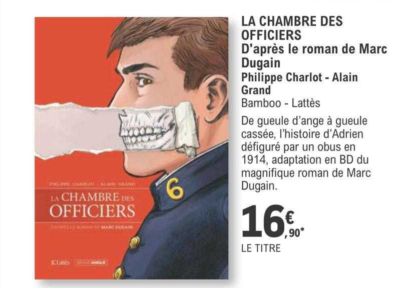 la chambre des officiers d'après le roman de marc dugain - philippe charlot - alain grand