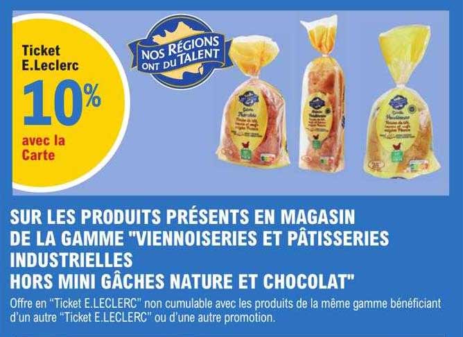 la gamme "viennoiseries et pâtisseries industrielles hors mini gâches nature et chocolat"