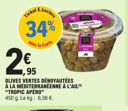 Olives Vertes Dénoyautées à La Méditerranéenne à L'ail "tropic Apéro"