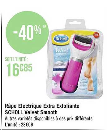 râpe électrique extra exfoliante scholl velvet smooth