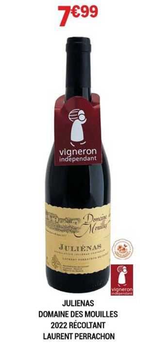 julienas domaine des mouilles 2022 récoltant laurent perrachon