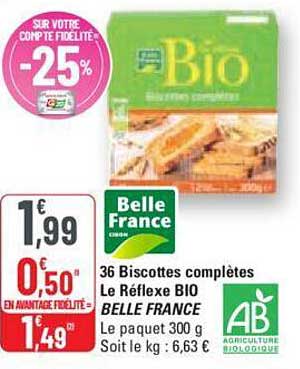 36 biscottes complètes le réflexe bio belle france -25%