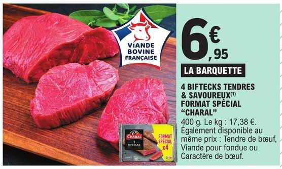 4 biftecks tendres & savoureux format spécial "charal"