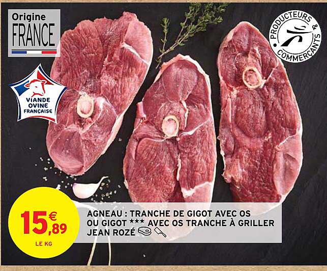agneau : tranche de gigot avec os ou gigot avec os tranche à griller jean rozé