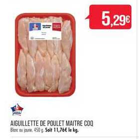 aigullette de poulet maître coq