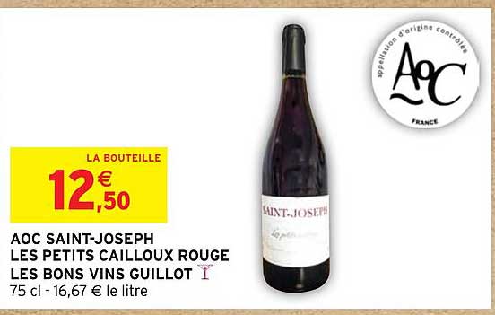 aoc saint-joseph les petits cailloux rouge les bons vins guillot