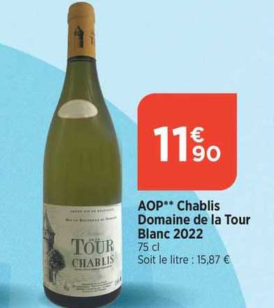 Aop Chablis Domaine De La Tour Blanc 2022