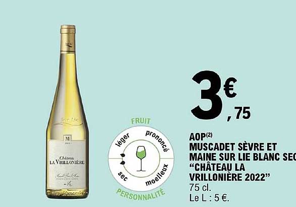 aop muscadet sèvre et maine sur lie blanc sec "château la vrillonière 2022"