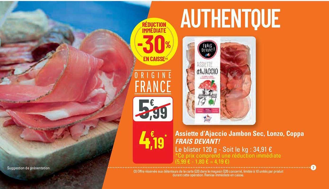 assiette d'ajaccio jambon sec , lonzo, coppa frais devant!