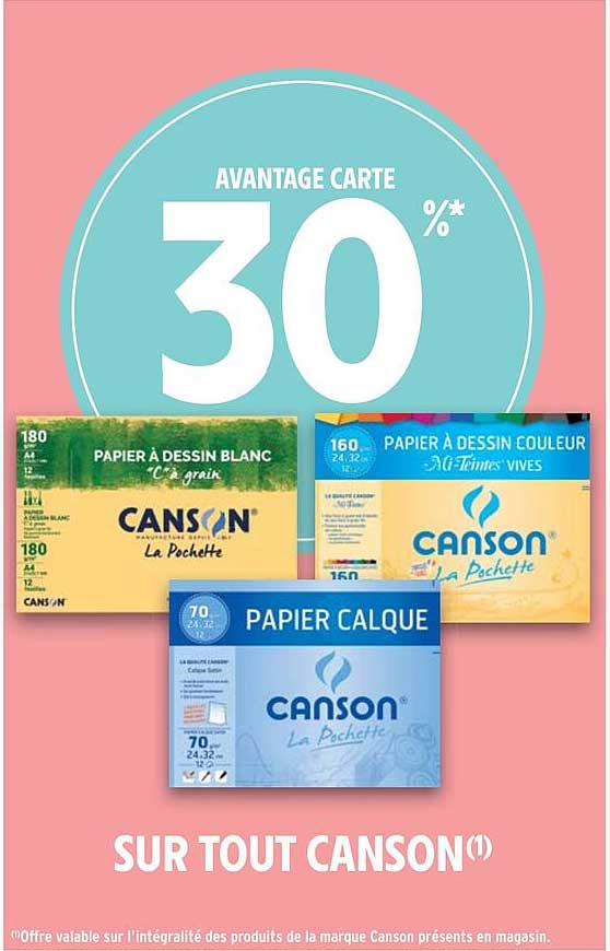 avantage carte 30% sur tout canson