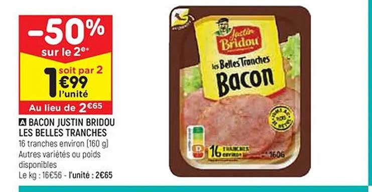 bacon justin bridou les belles tranches