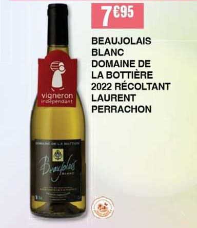 beaujolais blanc domaine de la bottière 2022 récoltant laurent perrachon