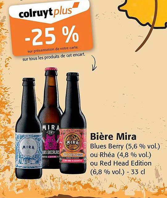 bière mira blues berry (5,6 % vol ) ou rhéa (4,8 % vol ) ou red head edition