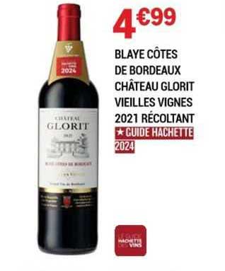 blaye côtes de bordeaux château glorit vieilles vignes 2021 récoltant